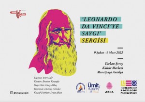 Leonarda da Vinci’ye Saygı sergisi Türkan Şoray Kültür Merkezi’nde